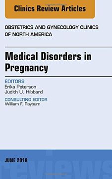 portada Medical Disorders in Pregnancy, an Issue of Obstetrics and Gynecology Clinics, 1e (The Clinics: Internal Medicine) (in English)