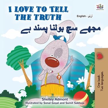 portada I Love to Tell the Truth (English Urdu Bilingual Book for Kids) (in Urdu)