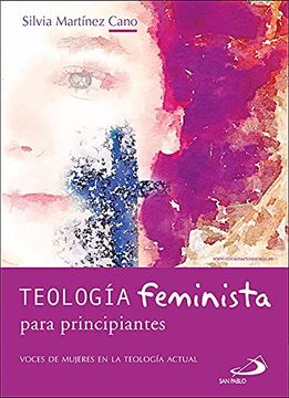 portada Teología Feminista Para Principiantes: Voces de Mujeres en la Teología Actual: 13 (Aprender) (in Spanish)