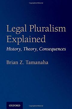 portada Legal Pluralism Explained: History, Theory, Consequences (en Inglés)
