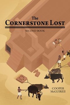 portada The Cornerstone Lost: Second Book (en Inglés)