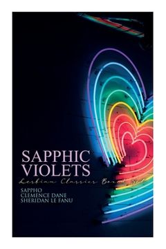 portada Sapphic Violets: Lesbian Classics Boxed Set: Sappho, Regiment of Women, Mrs. Dalloway & Carmilla 