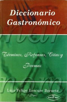 portada Diccionario gastronomico: terminos,refranes, citas y poemas