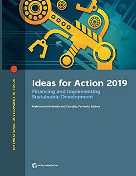 portada Ideas for Action 2019: Financing and Implementing Sustainable Development (International Development in Focus) (en Inglés)