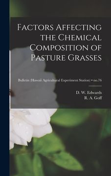 portada Factors Affecting the Chemical Composition of Pasture Grasses; no.76 (en Inglés)