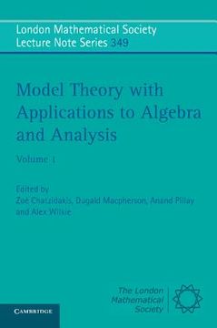 portada Model Theory With Applications to Algebra and Analysis: Volume 1 Paperback (London Mathematical Society Lecture Note Series) (en Inglés)