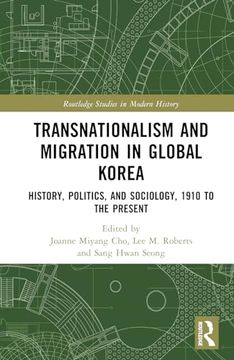 portada Transnationalism and Migration in Global Korea (Routledge Studies in Modern History) (en Inglés)
