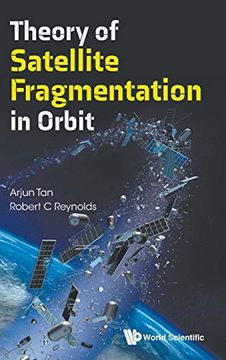 portada Theory of Satellite Fragmentation in Orbit (en Inglés)