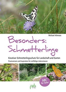 portada Besonders: Schmetterlinge: Kreativer Schmetterlingsschutz für Landschaft und Garten - Praxiswissen und Inspiration für Vielfältige Lebensräume (in German)