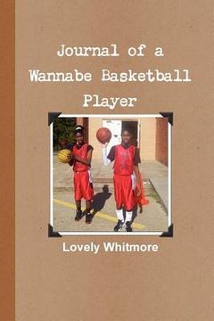 portada journal of a wannabe basketball player (en Inglés)