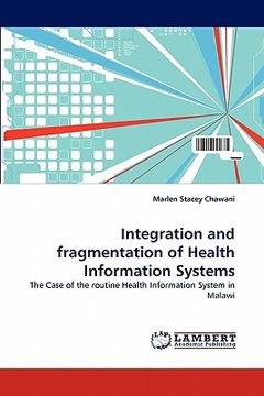 portada integration and fragmentation of health information systems (en Inglés)