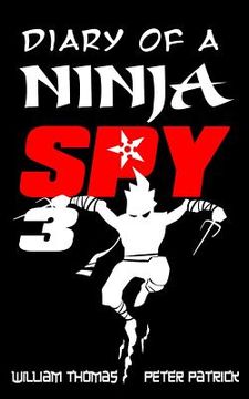 portada Diary of a Ninja Spy 3: Ninja Ghost Attack! (en Inglés)