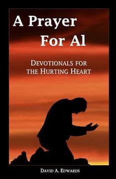 portada A Prayer for Al: Devotionals for the Hurting Heart (en Inglés)