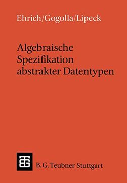 portada Algebraische Spezifikation Abstrakter Datentypen: Eine Einführung in die Theorie (en Alemán)