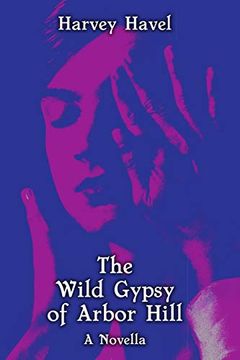 portada The Wild Gypsy of Arbor Hill (en Inglés)