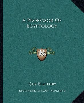 portada a professor of egyptology (en Inglés)