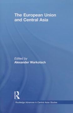 portada The European Union and Central Asia (en Inglés)