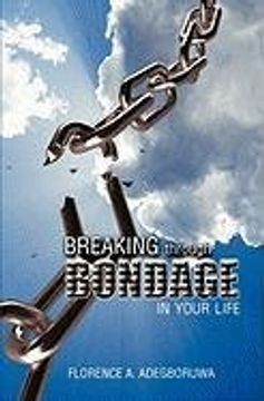 portada breaking through bondage in your life (in English)