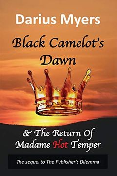 portada Black Camelot'S Dawn: & the Return of Madame hot Temper (2) (en Inglés)