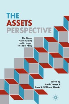 portada The Assets Perspective: The Rise of Asset Building and Its Impact on Social Policy