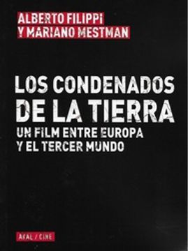 portada Los Condenados de la Tierra. Un Film Entre Europa y el Tercer Mundo (in Spanish)