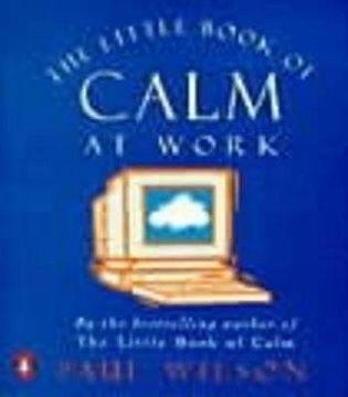 portada little book of calm at work (en Inglés)