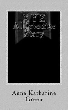 portada X Y Z A Detective Story