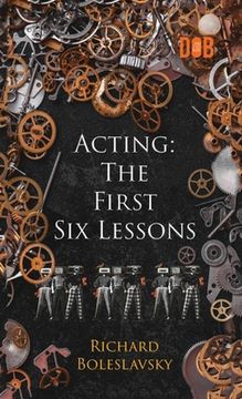 portada Acting: The First Six Lessons (in English)