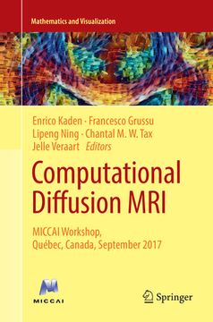 portada Computational Diffusion MRI: Miccai Workshop, Québec, Canada, September 2017 (en Inglés)