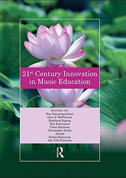 portada 21St Century Innovation in Music Education: Proceedings of the 1st International Conference of the Music Education Community (Intercome 2018), October 25-26, 2018, Yogyakarta, Indonesia (in English)