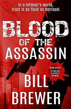 portada Blood of the Assassin: In a Hitman's World, Trust is a Fluid as Betrayal. (David Diegert Series) (en Inglés)