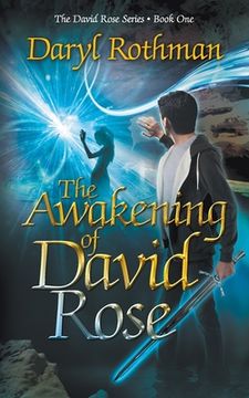 portada The Awakening of David Rose: A Young Adult Fantasy Adventure (en Inglés)