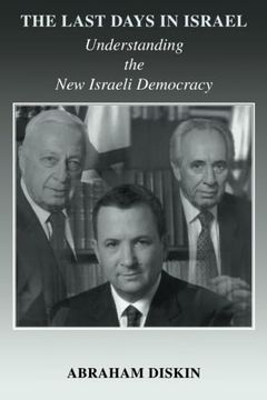 portada The Last Days in Israel (Israeli History, Politics and Society) (en Inglés)