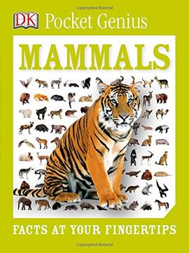 portada Pocket Genius: Mammals: Facts at Your Fingertips (dk Pocket Genius) (en Inglés)