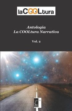 portada Antologia Lacooltura Narrativa: Vol. 2 (en Italiano)