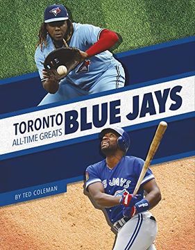 portada Toronto Blue Jays All-Time Greats (en Inglés)