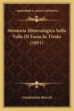 portada Memoria Mineralogica Sulla Valle Di Fassa In Tirolo (1811) (in Italian)