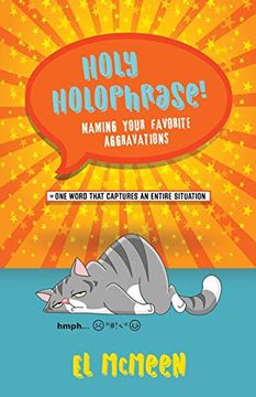 portada Holy Holophrase! Naming Your Favorite Aggravations 
