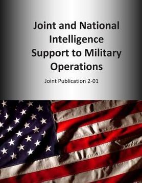 portada Joint and National Intelligence Support to Military Operations: Joint Publication 2-01