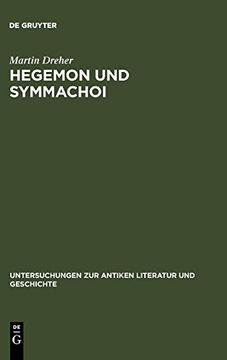 portada Hegemon und Symmachoi (Untersuchungen zur Antiken Literatur und Geschichte) (en Inglés)