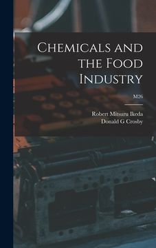 portada Chemicals and the Food Industry; M26 (en Inglés)