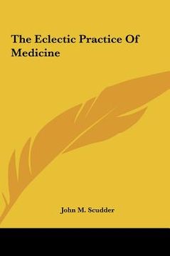 portada the eclectic practice of medicine (en Inglés)