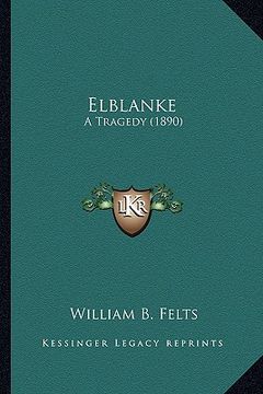portada elblanke: a tragedy (1890) a tragedy (1890) (en Inglés)