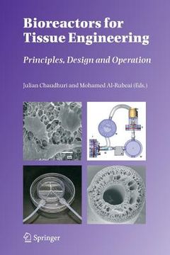 portada bioreactors for tissue engineering: principles, design and operation (in English)