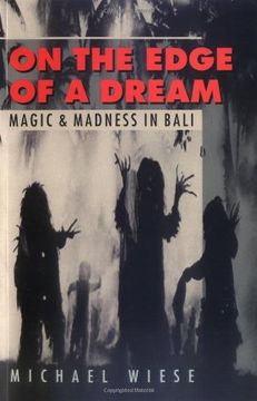 portada On the Edge of a Dream: Magic and Madness in Bali (in English)