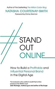 portada #Standoutonline: How to Build a Profitable and Influential Personal Brand in the Digital age (en Inglés)