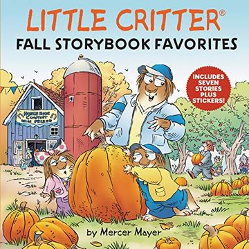 portada Little Critter Fall Storybook Favorites: Includes 7 Stories Plus Stickers! (en Inglés)