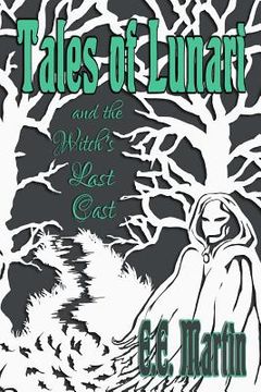 portada Tales of Lunari and the Witch's Last Cast (en Inglés)