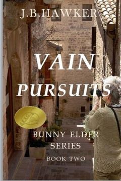 portada Vain Pursuits: Book Two in the Bunny Elder Mysteries Series: Volume 2