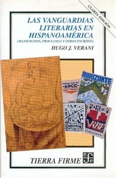 portada Las Vanguardias Literarias en Hispanoamérica. Manifiestos, Proclamas y Otros Escritos (in Spanish)